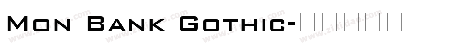 Mon Bank Gothic字体转换